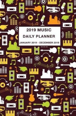 Cover of 2019 Music Daily Planner