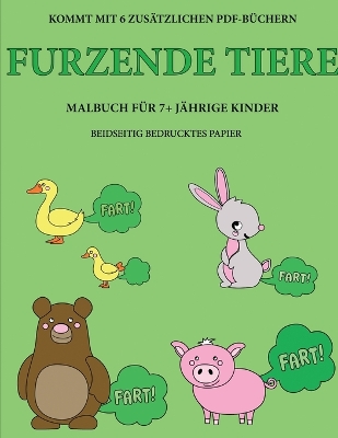 Cover of Malbuch für 7+ jährige Kinder (Furzende Tiere)