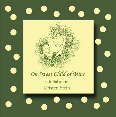 Book cover for Oh Sweet Child of Mine