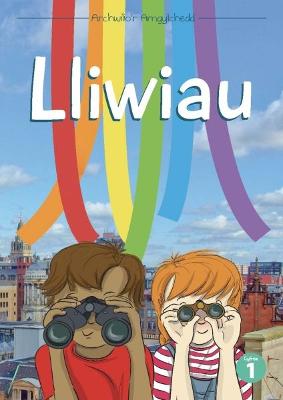 Book cover for Cyfres Archwilio'r Amgylchedd: Lliwiau