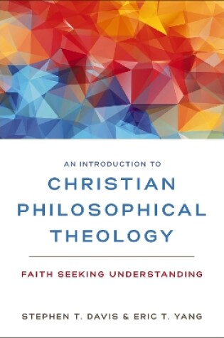 Cover of An Introduction to Christian Philosophical Theology