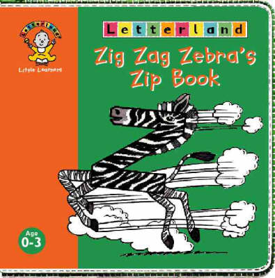 Cover of Zig Zag Zebra's Zip Book