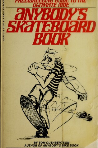 Cover of Anybody's Skateboard Book
