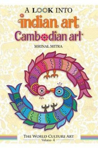 Cover of A Look Into Indian Art, Cambodian Art