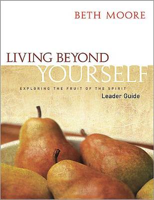 Book cover for Living Beyond Yourself - Leader Guide