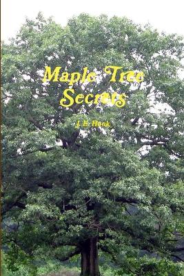 Book cover for Maple Tree Secrets