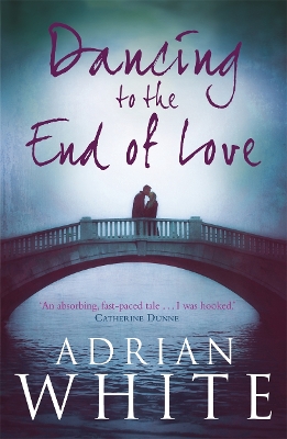 Book cover for Dancing to the End of Love