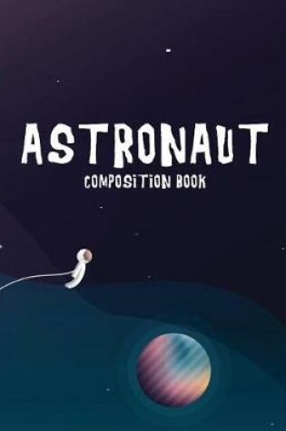 Cover of Astronaut Composition Book