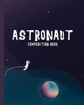Cover of Astronaut Composition Book