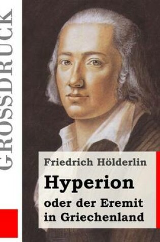 Cover of Hyperion oder der Eremit in Griechenland (Grossdruck)