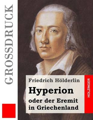 Book cover for Hyperion oder der Eremit in Griechenland (Grossdruck)