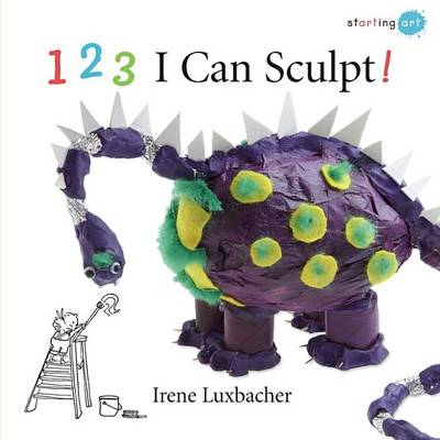 Book cover for 123 I Can Sculpt!