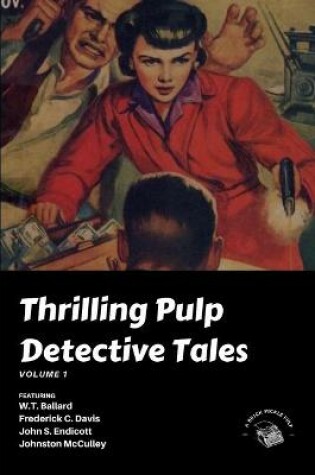 Cover of Thrilling Pulp Detective Tales, Vol. 1