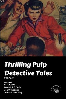 Book cover for Thrilling Pulp Detective Tales, Vol. 1
