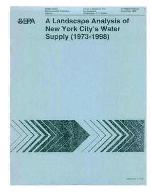 Book cover for Landscape Analysis of New York City's Water Supply (1973-1998)