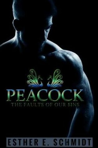 Cover of Peacock (the Faults of Our Sins)