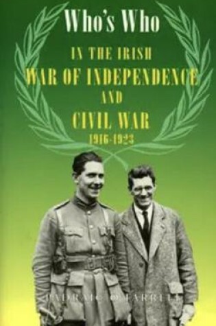 Cover of Who's Who in the Irish War of Independence and Civil War, 1916-23