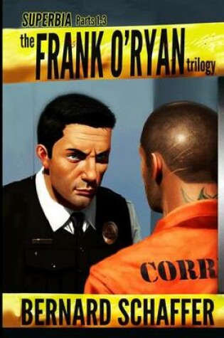 Cover of Superbia 1-3 the Frank O'Ryan Trilogy