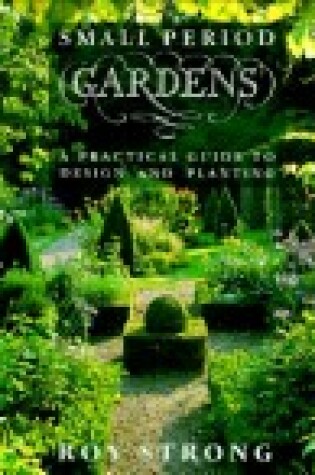 Cover of Small Period Gardens