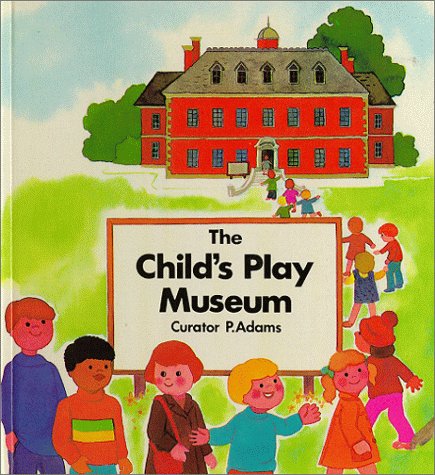 Book cover for Child's Play Museum