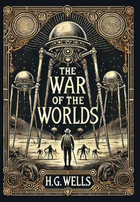 Cover of The War of the Worlds(Laminated Hardback with Jacket)