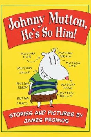 Cover of Johnny Mutton, He's So Him!