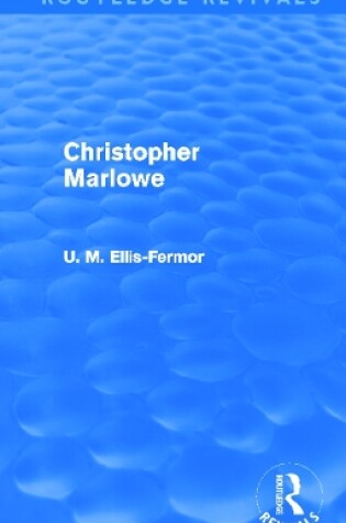 Cover of Christopher Marlowe (Routledge Revivals)