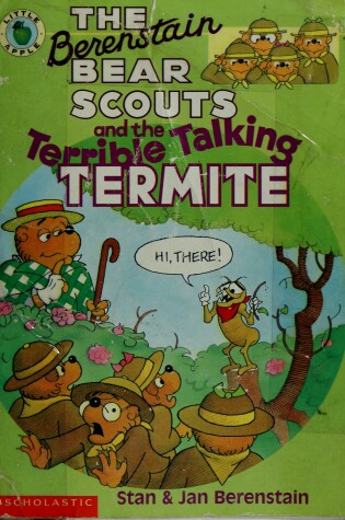 Cover of The Berenstain Bear Scouts and the Terrible Talking Termite