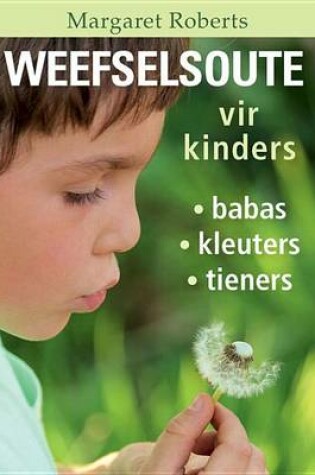 Cover of Weefselsoute Vir Kinders