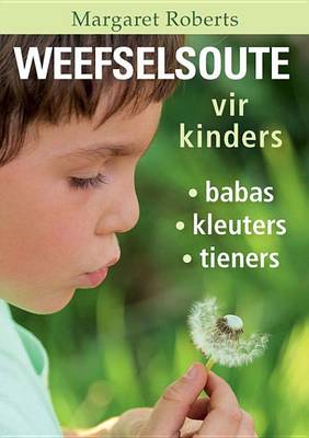 Book cover for Weefselsoute Vir Kinders