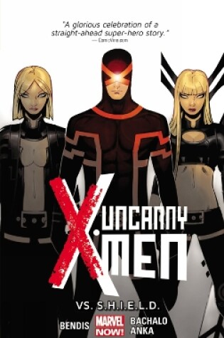 Cover of Uncanny X-men Volume 4: Vs. S.h.i.e.l.d. (marvel Now)