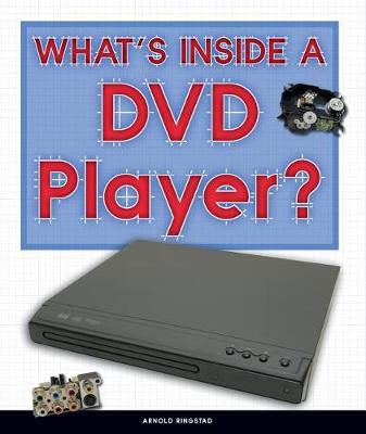 Book cover for What's Inside a DVD Player?