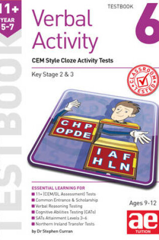 Cover of 11+ Verbal Activity Year 5-7 Testbook 6: CEM Style Cloze Activity Tests