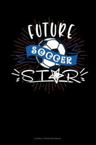 Cover of Future Soccer Star