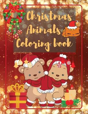 Book cover for Christmas Animals Coloring Book