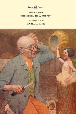 Book cover for Pinocchio - The Story of a Puppet - Illustrated by Maria L. Kirk