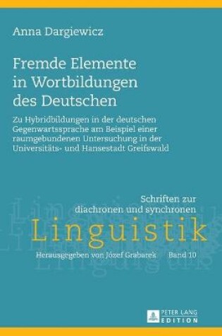 Cover of Fremde Elemente in Wortbildungen Des Deutschen