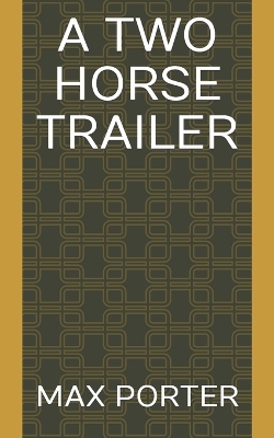 Book cover for A Two Horse Trailer