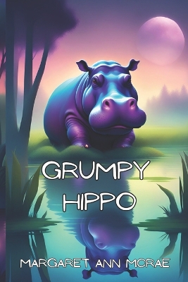 Book cover for Grumpy Hippo