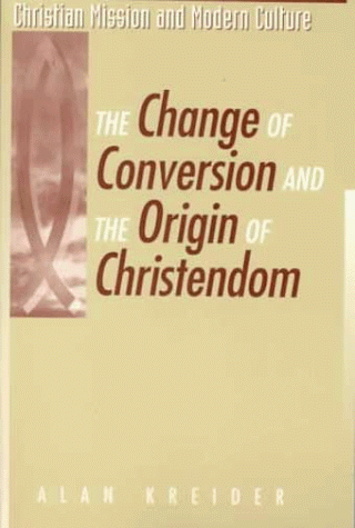 Book cover for Change of Conversion and the Origin of Christendom