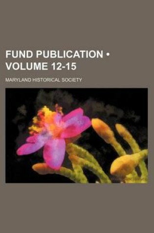 Cover of Fund Publication (Volume 12-15)