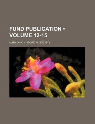 Book cover for Fund Publication (Volume 12-15)