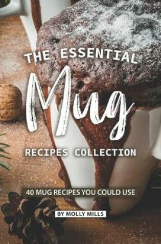 Cover of The Essential Mug Recipes Collection