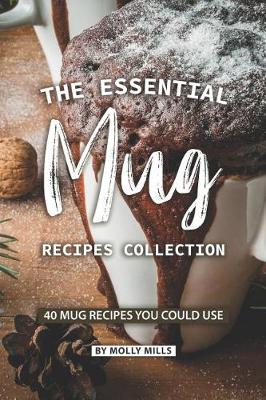 Book cover for The Essential Mug Recipes Collection