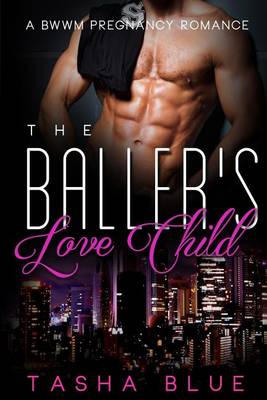 Book cover for The Baller's Love Child