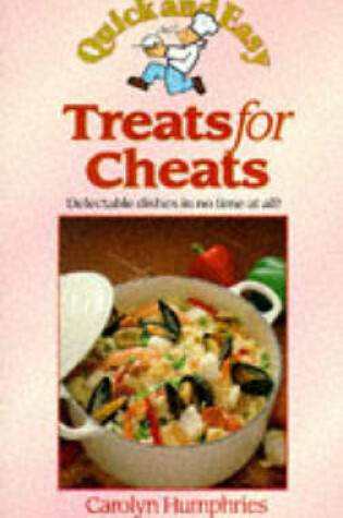 Cover of Quick and Easy Treats for Cheats