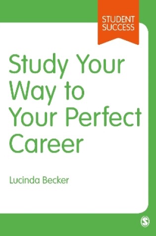 Cover of Study Your Way to Your Perfect Career