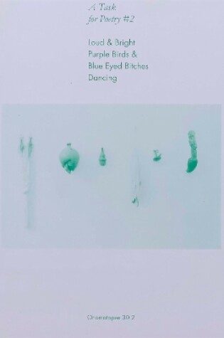 Cover of Loud & Bright Purple Birds & Blue Eyed Bitches Dancing