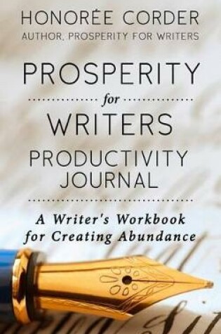 Cover of Prosperity for Writers Productivity Journal