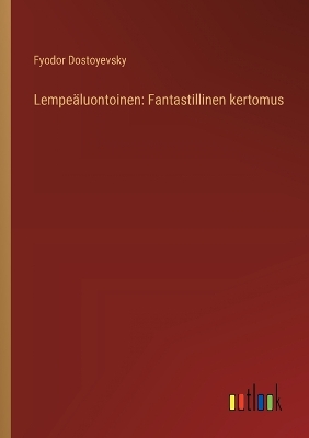 Book cover for Lempeäluontoinen